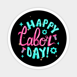 Happy Labor Day Magnet